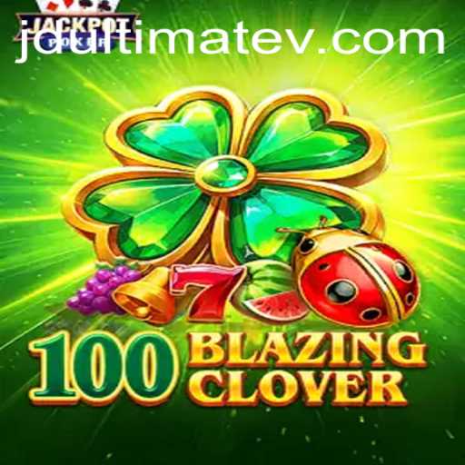Unveiling the Thrills of 100BlazingClover: A New Era of Gaming