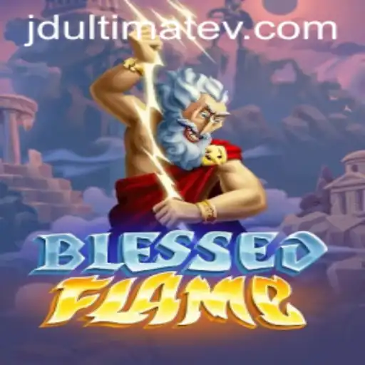 Unveiling BlessedFlame: A Journey Through JDULTIMATE