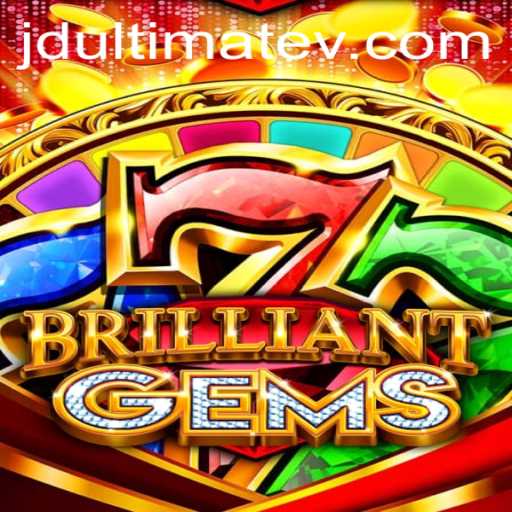 Unveiling the World of BrilliantGems: The Ultimate JDULTIMATE Experience