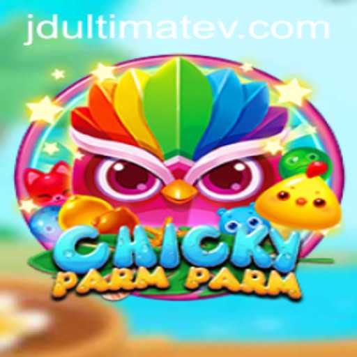 Discovering ChickyParmParm: A Fun and Engaging Game with JDULTIMATE