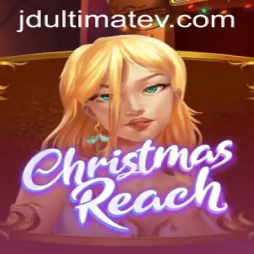 ChristmasReach: The Ultimate Holiday Gaming Experience with JDULTIMATE