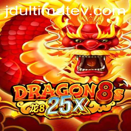 Unveiling Dragon8s25x: The Ultimate Gaming Experience with JDULTIMATE