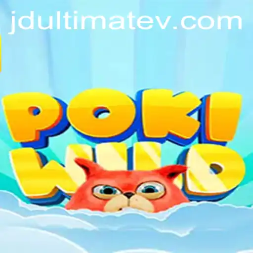 Explore the Exciting World of PokiWild and the Buzz Around JDULTIMATE