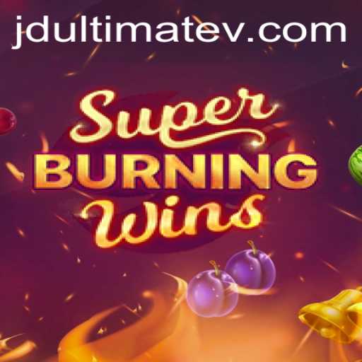 Discover the Excitement of SuperBurningWins