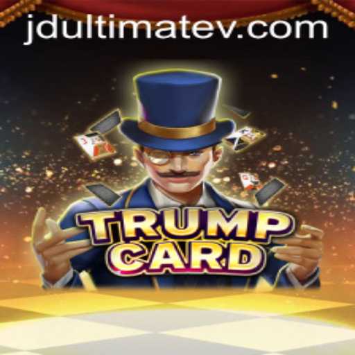 Exploring the Dynamic World of TrumpCard: A Modern Game Adventure